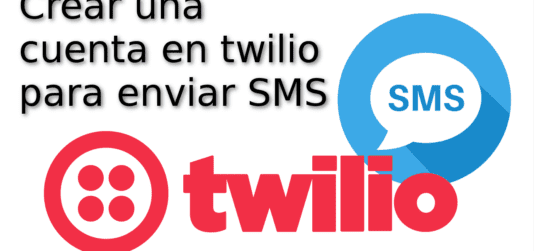 Crear una cuenta en twilio para enviar sms