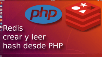 06. Redis crear y leer hash desde php