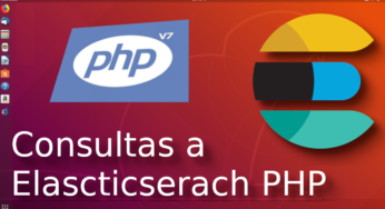 10.- Consultas a elasticsearch-php [Tutorial en Español ??]