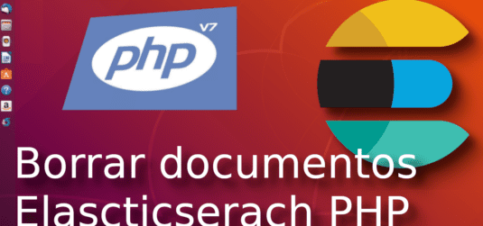 11. Borrar documentos Elascticserach PHP