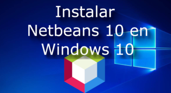 Instalar Netbeans 10 en Windows 10
