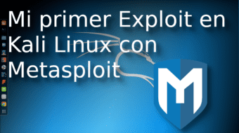 Mi primer exploit en Kali Linux con Metasploit