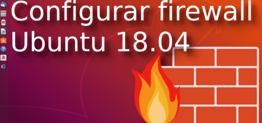 Manejo de puertos en Ubuntu 18.04 con UFW 1 configurar firewall de ubuntu 1