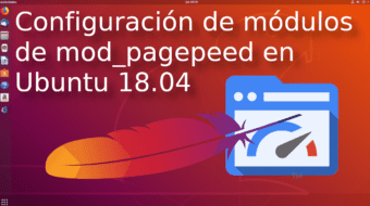 Configuración de módulos de mod pagepeed en Ubuntu 18.04