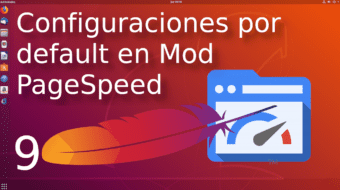 Configuraciones por default en mod PageSpeed