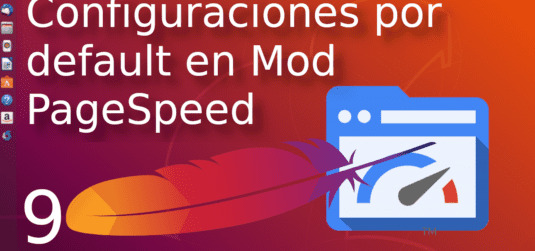 Configuraciones por default en mod PageSpeed