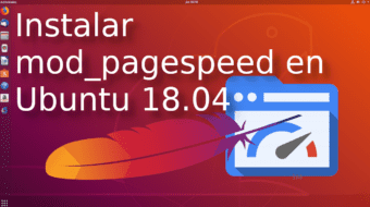 Instalar mod pagespeed en Ubuntu 18.04 para Apache 2