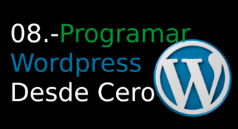 08.-Programar WordPress desde cero [admin_menu avanzado]