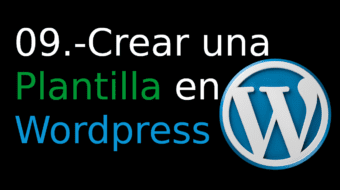 09. Crear una Plantilla en Wordpress