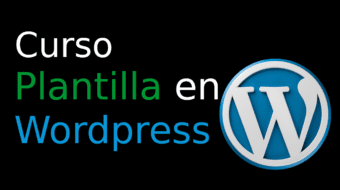 02.- Crear una Plantilla en Wordpress [Plantilla basica]