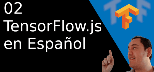 02. tensorflow js en español