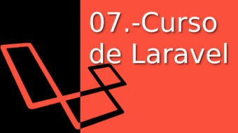 07. Curso de Laravel