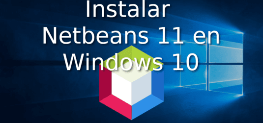 Instalar Netbeans 11 en Windows 10