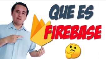 Firebase?[01.- Que es Firebase?]