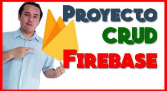 01.- Proyecto con Firebase y Angular [Crear un CRUD]