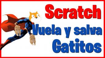 Scratch vuela y salva gatitos 1