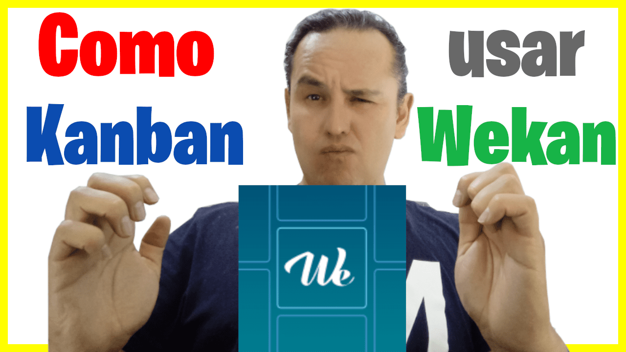 Como usar nuestro Kanban (Wekan)
