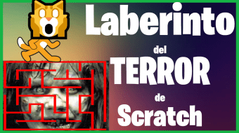 laberinto del terror de scratch