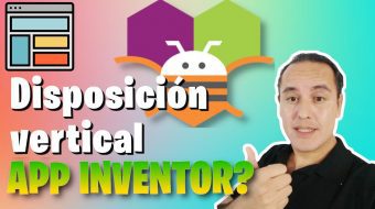 Disposición vertical y Disposición vertical con Scroll en AppInventor