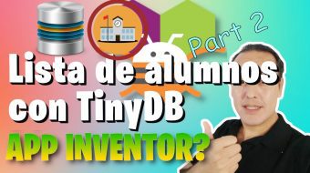 Ejercicio 15.- Editar y Borrar Lista de alumnos con TinyDB en Appinventor