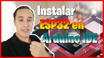 Instalar ESP32 en Arduino IDE