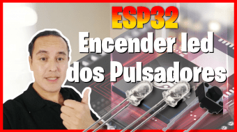 Encender y apagar un led en ESP32 con dos pulsadores