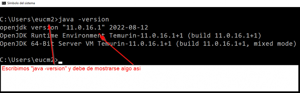 Escribimos "java -version" y debe de mostrarse algo asi