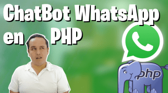 Crear un ChatBot inteligente con WhatsApp en PHP (Gratis)