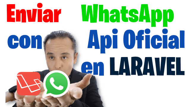 ENVIAR DE WHATSAPP API WA LARAVEL