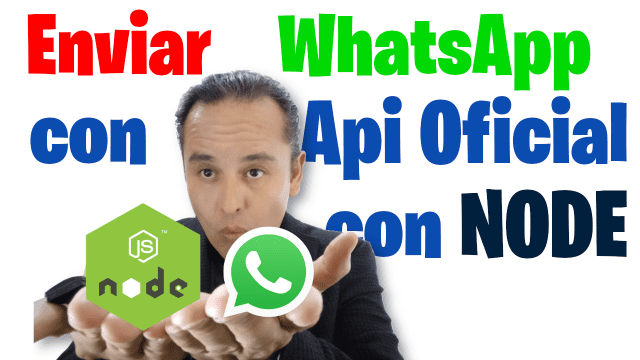 ENVIAR DE WHATSAPP API WA NODE